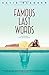 Famous Last Words by Katie Alender by Katie Alender