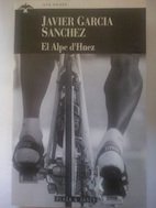 Portada de El Alpe D'huez, de Javier García Sánchez