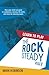 Learn To Play The Rocksteady Way: How your child can grow in confidence, develop life skills and have fun learning music by Mark Robinson (2016-01-28)