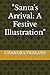 "Santa's Arrival: A Festive...