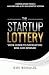 The Startup Lottery: Your G...