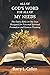 All of GOD'S WORD For All of MY NEEDS by Barry L Callen