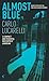 Almost Blue by Carlo Lucarelli(2004-08-01)