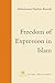 Freedom of Expression in Islam (Fundamental Rights and Liberties in Islam Series) by Mohammad Hashim Kamali (1997-08-31)