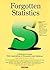 Forgotten Statistics: A Refresher Course with Applications to Economics and Business by Douglas Downing Ph.D. (1996-09-01)