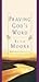 Praying God's Word (03) by Moore, Beth [Leather Bound (2003)]