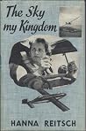 THE SKY IS MY KINGDOM - 1st EDITION