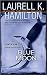 Blue Moon (Anita Blake Vampire Hunter Series #8) by Laurell K... by Laurell K. Hamilton Blue Moon (Anita Blake Vampire Hunter Series #8) by Laurell K... by Laurell K. Hamilton