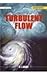 Turbulent Flow