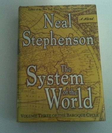 The System of the World (Vol. III The Baroque Cycle) - First Edition