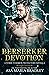 Berserker Devotion (Norse W...