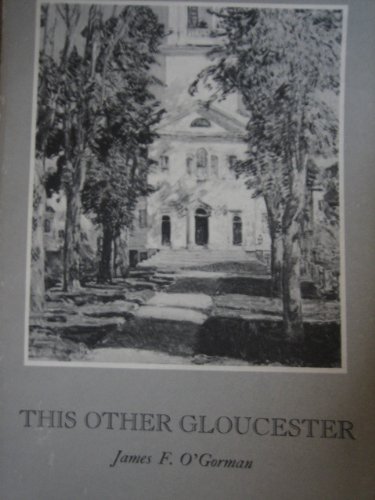 This Other Gloucester Occasional Papers on the Arts of Cape Ann, Massachusetts (Paperback)