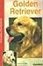 Golden Retriever (Spanish Edition)