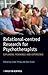 Relational-centred Research for Psychotherapists: Exploring Meanings and Experience (2009-09-25)