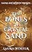 The Bones of Crystal Sand (...