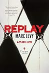 Replay by Marc Levy