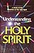 Understanding the Holy Spir...