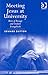 [Meeting Jesus at University: Rites of Passage and Student Evangelicals] (By: Edward Dutton) [published: October, 2008]