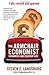 [The Armchair Economist: Economics and Everyday Life. Steven E. Landsburg] [By: Landsburg, Steven E.] [May, 2012]