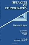 AGAR: SPEAKING OF ETHNOGRAPHY (PAPER) (Qualitative Research Methods) by Michael H. Agar (1985-12-01)