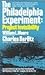 The Philadelphia Experiment: Project Invisibility by William L Moore (1978-09-01)