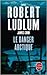 Le Danger arctique de Robert Ludlum ( 2 juin 2010 )