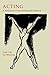Acting: A Handbook of the Stanislavski Method (2014-07-17)