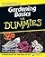 Gardening Basics For Dummies by Steven A. Frowine by Steven A. Frowine