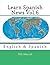 Learn Spanish News Vol.6: English & Spanish: Volume 6 by Nik Marcel (2014-10-09)