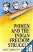 Women and the Indian freedo...