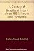 A Century of Brazilian Hist...