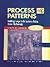 Process Patterns: Building Large-Scale Systems Using Object Technology (SIGS: Managing Object Technology) 1st edition by Ambler, Scott W. (1998) Hardcover