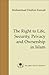 The Right to Life, Security, Privacy and Ownership in Islam (Fundamental Rights and Liberties in Islam Series) by Kamali, M. H. (2007) Paperback