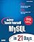 Teach Yourself Mysql in 21 Days (Sams Teach Yourself in 21 Days) 2nd (second) Edition by Butcher, Anthony published by Sams (2002)