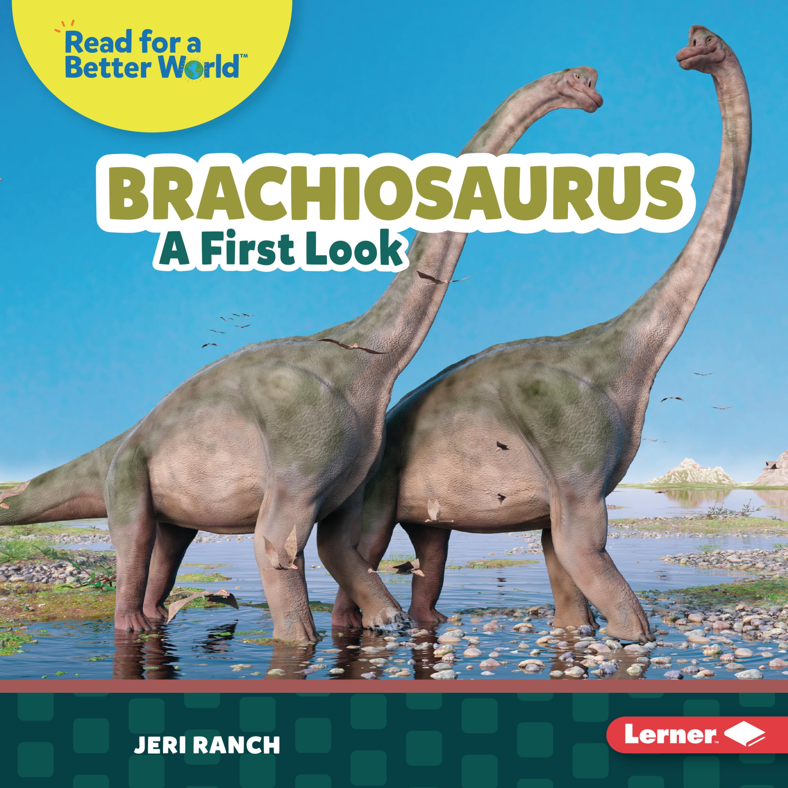 Brachiosaurus: A First Look (Read about Dinosaurs (Read for a Better World ™))