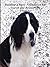 Building a Basic Foundation for Search and Rescue Dog Training by J. C. Judah (2007-03-15)