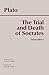 The Trial and Death of Socrates 3th (third) edition