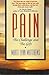Pain: The Challenge and the Gift