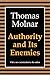 Authority and Its Enemies by Thomas Molnar (1995-02-28)