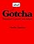 Aha! Gotcha: Paradoxes to Puzzle and Delight by Martin Gardner (1982-04-01)