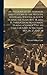 An Account of the Manners and Customs of the Modern Egyptians, Written in Egypt During the Years 1833, 34, and 35, Partly From Notes Made During a ... in the Years 1825, 26, 27, and 28; Volume 1