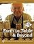 Farm to Table & Beyond (LiF...