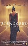 Strangers by Taic...