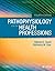 Pathophysiology for the Hea...