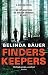 Finders Keepers by Belinda Bauer by Belinda Bauer Finders Keepers by Belinda Bauer by Belinda Bauer
