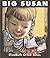 Big Susan by Jones, Elizabeth Orton (2002) Hardcover