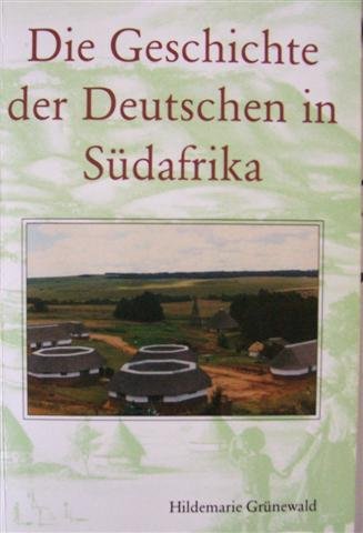 Die Geschichte der Deutschen in Südafrika (German Edition)