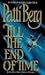 Till the End of Time by Patti Berg (1-Jun-1997) Paperback