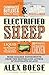 Electrified Sheep by Alex Boese (2012-06-07)