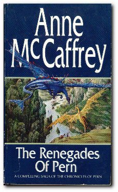 The Renegades Of Pern